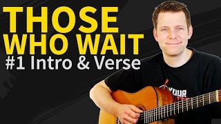 How To Play Those Who Wait by Tommy Emmanuel #1 Guitar Lesson