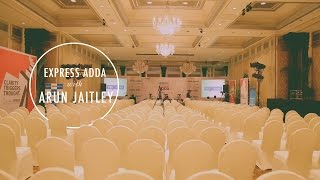 Express Adda with Arun Jaitley: Part I