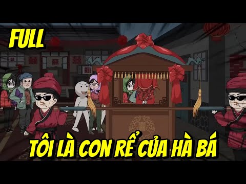 Full | Tôi Là Con Rể Của Hà Bá | Vũ Vietsub