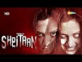 Raaz E Sheitaan HD Amita Nangia Kavita Radheshyam Nirab Hossain Bollywood Latest Horror Film