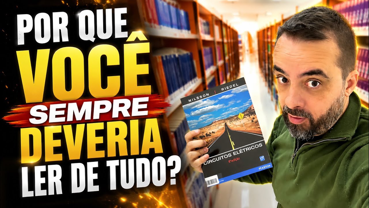POR QUE VOCÊ SEMPRE DEVERIA LER DE TUDO