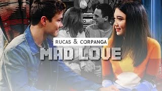 rucas & corpanga | mad love.