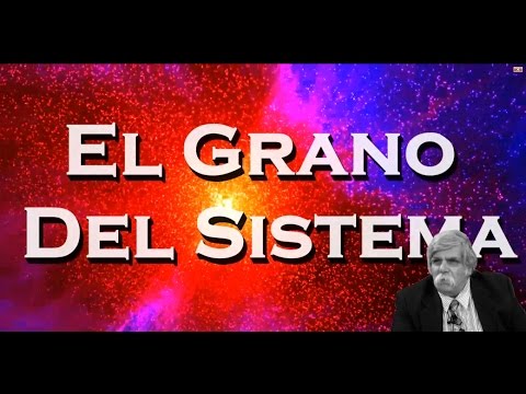 El Grano del Sistema 56/1- 18F EL COMIENZO DEL DERRUMBE