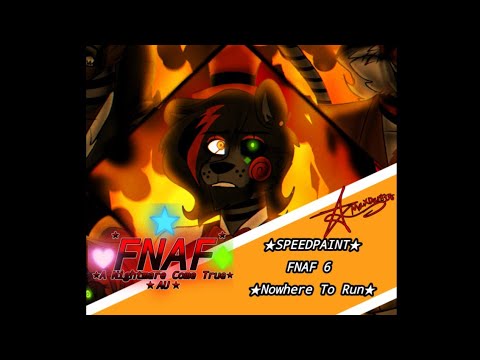 ★SPEEDPAINT★ | ★FNAF 6 AU★ | ★Nowhere To Run★