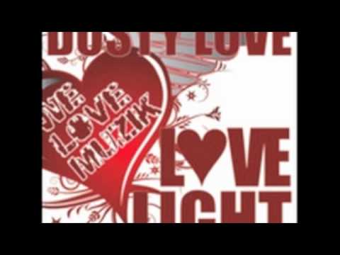 DUSTYLOVE - Lovelight (Mavi & Svezza Rmx)