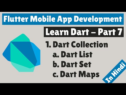 Flutter Mobile App Development | Learn Dart | Part 7 | Collection