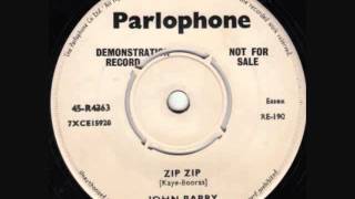 The John Barry Seven - Zip Zip (1957)
