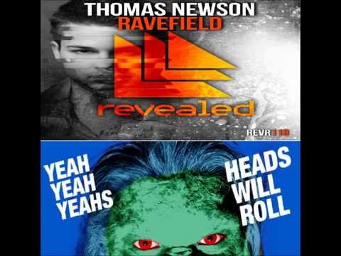 Thomas Newson, Michael Jackson & Yeah Yeah Yeahs vs Ravefield (Deorro TomorrowWorld Mashup)