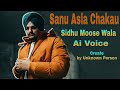 Sanu Asla Chakau Teri Toor Baliye (Ai Cover) Sidhu moose Wala | New Song