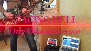 Facing Hell (Ozzy Osbourne guitar cover)