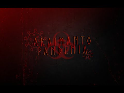 Akaimanto - Pandemia