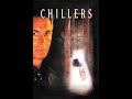 Chillers Intro