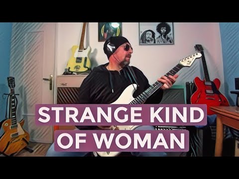 Strange Kind Of Woman played  by Andrea Braido