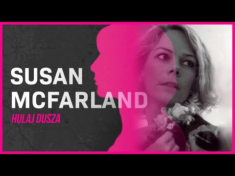 Niewłaściwa Miłość. Susan McFarland i małżeństwo z rozsądku / HULAJ DUSZA HISTORIE KRYMINALNE