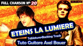 ETEINS LA LUMIERE TUTO GUITARE (Axel Bauer Cover)
