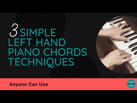 3 Simple Left Hand Piano Chords Techniques Anyone Can Use