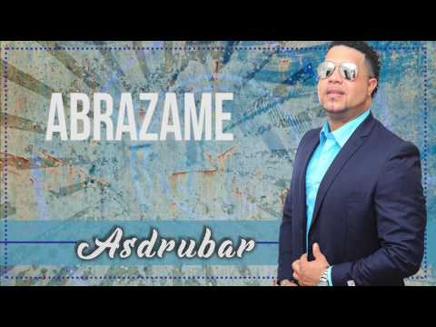 Asdrubar - Abrazame -  (Salsa Romántica 2017)