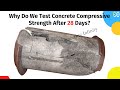 Why Do We Test Concrete Compressive Strength After 28 Days?