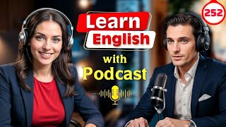Interview Skills Part 1 | English Conversation Practice | Episode 252