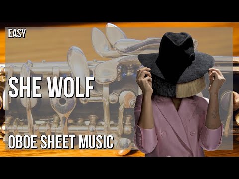 Oboe Sheet Music: How to play She Wolf (Falling To Pieces) by David Guetta ft Sia