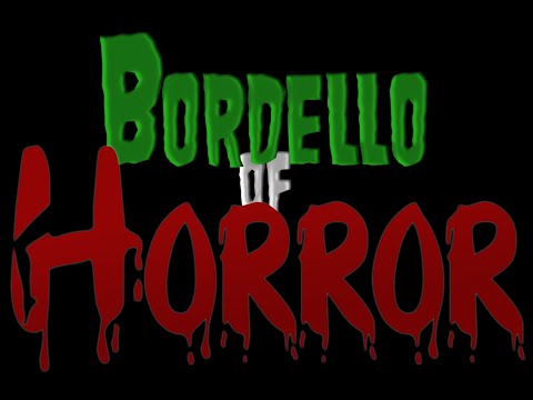 Bordello of Horror What's The Deal With Freakshow?