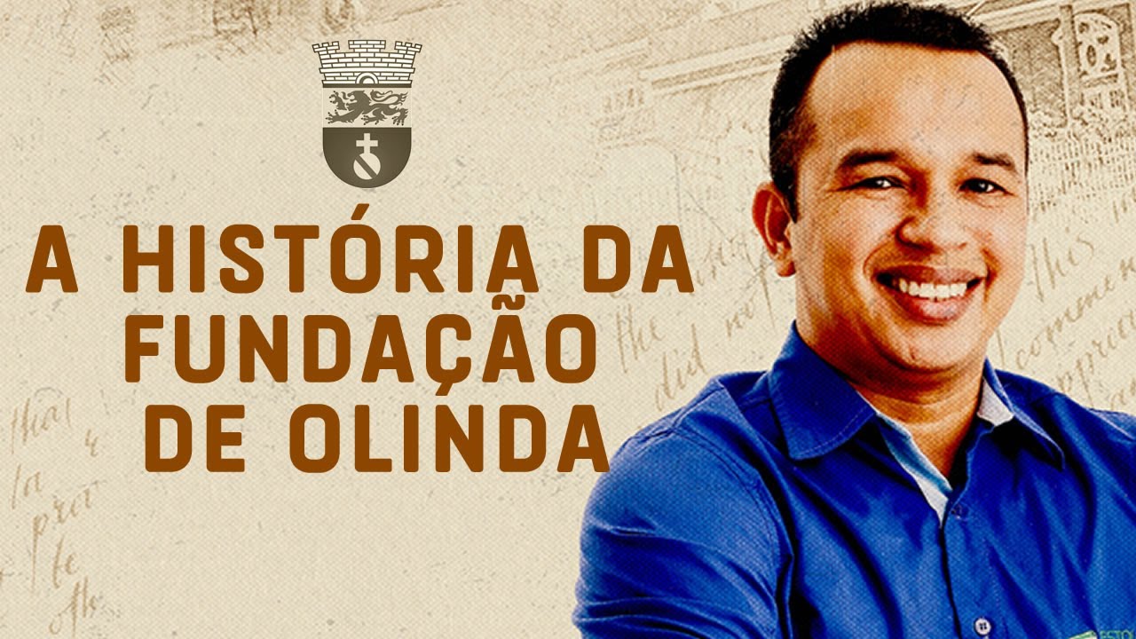 ⛪A HISTÓRIA DA FUNDAÇÃO DE OLINDA-PE