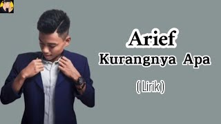 Download lagu Arief - Kurangnya Apa ( Lirik ) mp3 Download lagu Arief - Kurangnya Apa ( Lirik ) mp3