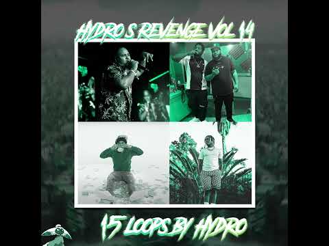 (15) West Coast/Detroit Loop Kit "Hydro's Revenge Vol.14" (Shoreline Mafia, Drakeo The Ruler)