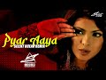 Pyar Aaya Pyar Aaya Remix | DJ Silent Ocean | Alisha Chinoy | Anand Raj | Priyanka Chopra 2022