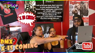 DMX- (X-IS COMING) REACTION🤭🔥