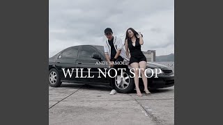 Download lagu Will Not Stop mp3