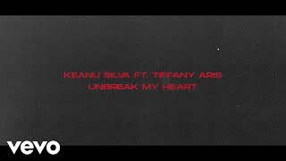 Download lagu Keanu Silva feat Tiffany Aris Unbreak My Heart... mp3