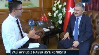 13,06,2016 izmir valisi EROL AYYILDIZ ilk kez kanal 35