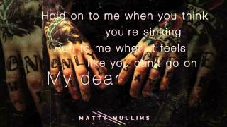 My Dear - Matty Mullins
