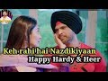 Keh Rahi Hai Nazdeekiyaan Full Song | Happy Hardy And Heer | Himesh R. Payel D. Ranu M.| 2020