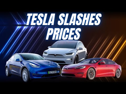 Tesla slashes the price of the Model Y, Model X and Model S as sales slow