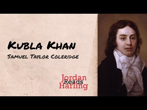 Kubla Khan - Samuel Taylor Coleridge poem reading | Jordan Harling Reads