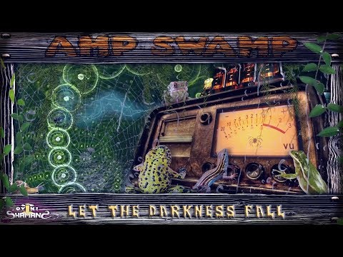 Amp Swamp - Let the darkness fall - 154