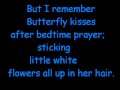 Butterfly Kisses by Bob Carlisle with lyrics