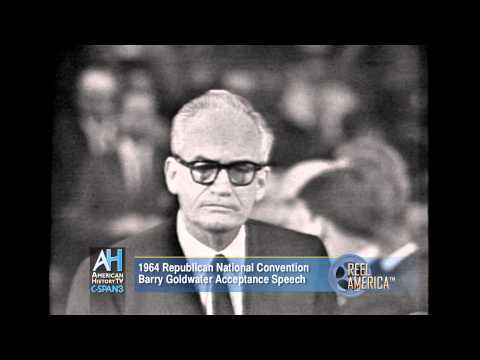 Reel America Preview: Goldwater's 1964 Acceptance Speech