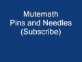 Mutemath - Pins and Needles 