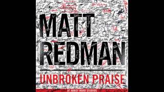 No One Like Our God - Matt Redman (Unbroken Praise)