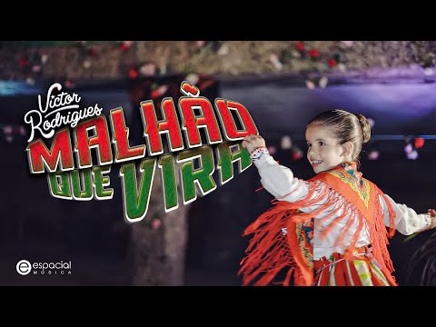 Victor Rodrigues - Malhão que vira (Official video)