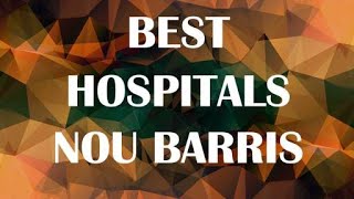Best Hospitals in Nou Barris, Spain