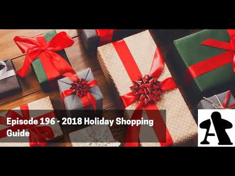 Episode 196 - 2018 Holiday Shopping Guide