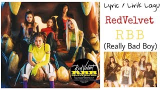 Download lagu [Rom | Sub Indo] Lirik Lagu Redvelvet RBB (Really Bad Boy) mp3