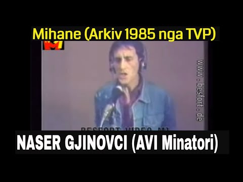 AVI Minatori & Naser Gjinovci - Mihane (Arkiv 1985 nga TVP)