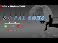 Do Pal Ruka Khabo K A Karwa New Ringtone Love Ringtone Romantic Song Ringtone Download Link