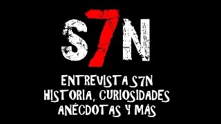 ENTREVISTA A S7N - HISTORIA, CURIOSIDADES, PRESENTACIÓN DEADLINE Y MÁS...