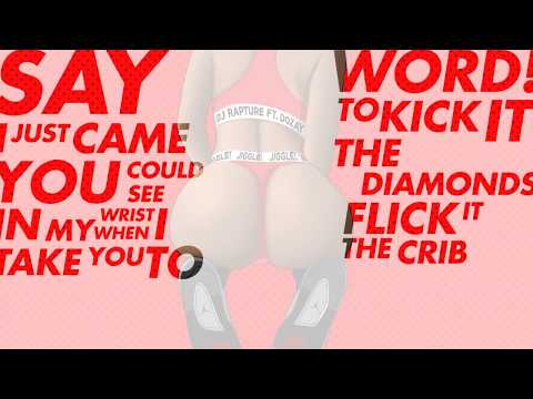 DJ Rapture ft. DoZay - Jiggle (Lyric Video)